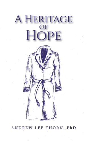 Cover of A Heritage of Hope