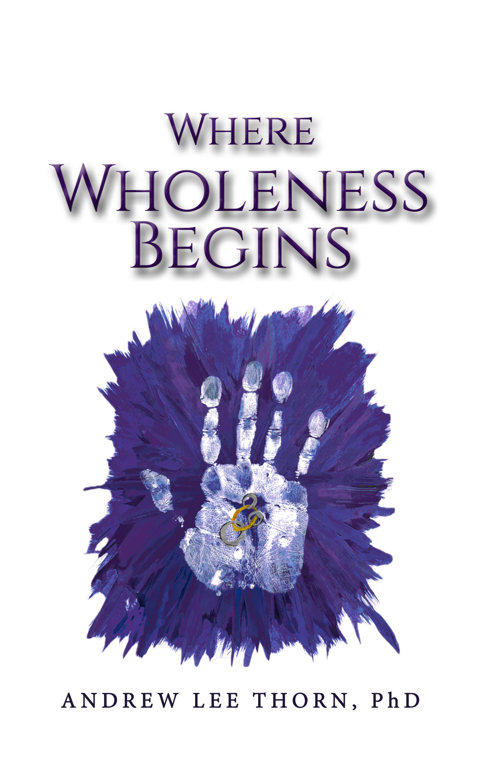 Cover of Where Wholeness Begins